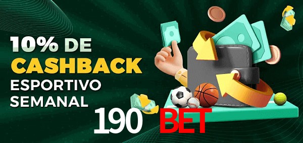 10% de bônus de cashback na 190 Bet